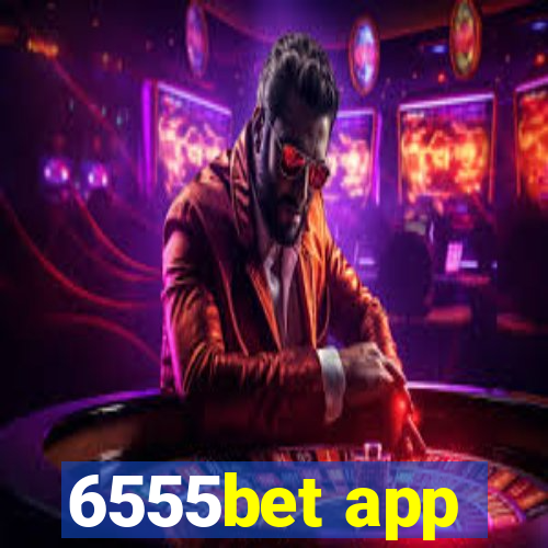 6555bet app